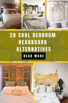 the collage shows different types of bedding and headboards with text overlay that reads, 20 cool bedroom headboard alternatives read more