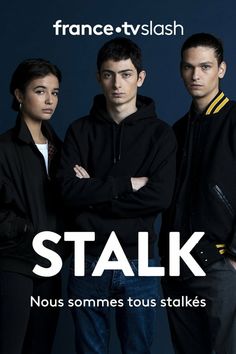 three people standing next to each other in front of a blue background with the words stalk on it