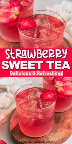 Four glasses of strawberry sweet tea with ice cubes and fresh strawberries with Pinterest overlay. Strawberry Long Island Iced Tea, Strawberry Tea Recipe, Sweet Iced Tea Recipes, Strawberry Sweet Tea, Strawberry Drink Recipes, Strawberry Iced Tea, Sweet Tea Recipe, National Iced Tea Day, Cold Drinks Recipes