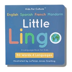 a little lingo book for kids with the title, english spanish french mandarin language