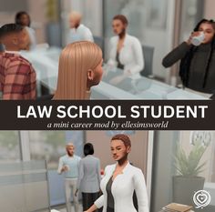 an image of law school student in the middle of a video game with text overlay that reads, law school student a mini career model by eliissword