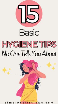 15 Full-Body Care Routine Hacks Hair Hygiene Tips, Womens Beauty Tips, Beginner Self Care Routine, Feel Good Tips, How To Feel Fresh All Day, Basic Hygiene Women, Hair And Skin Care Tips, How To Look Fresh All Day Tips, How To Stay Hygienic