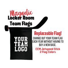 the magnetic locker room team flags are black and white with red lettering on it, along with instructions to change out your team flag