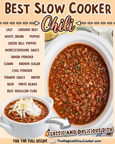 the best slow cooker chili recipe is shown in this poster with instructions to make it