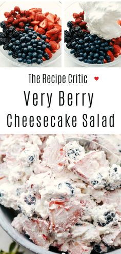 the recipe for very berry cheesecake salad is shown