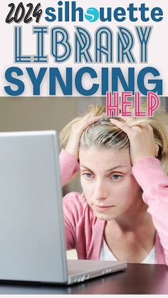 a woman sitting in front of a laptop computer with the words library syncing help