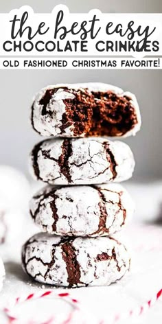 chocolate crinkles stacked on top of each other with text overlay that reads the best easy chocolate crinkles old fashioned christmas favorite