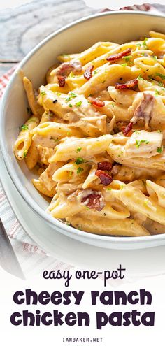 this easy one - pot cheesy ranch chicken pasta is the perfect meal for busy nights