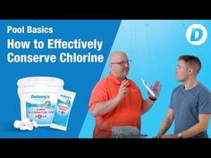 two men standing next to each other with the words pool basics how to effectively conserve chlorine