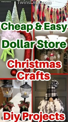 christmas crafts with the words cheap and easy dollar store christmas crafts diy projects on it