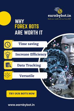 an advertisement with the words why forex bots are worth it