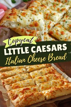 there are several different types of pizzas on the table with text overlay that reads copycat little caesars italian cheese bread