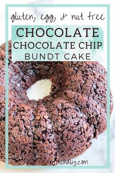 gluten easy nut free chocolate chip bunt cake