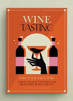 a wine tasting poster with a hand holding a glass in front of bottles and an orange background