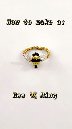 an image of a ring with the words how to make at bee on it