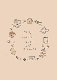 the words tea, coffee, books and flowers are arranged in a circle on a beige background