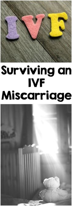 the words surviving an ivf miscarriagee are shown in black and white