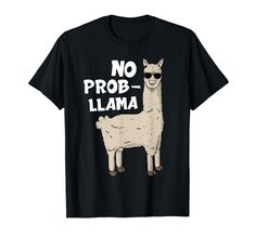 a black t - shirt with an image of a llama wearing sunglasses and no prob