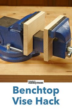 a benchtop vise hack with the words benchtop vise hack on it