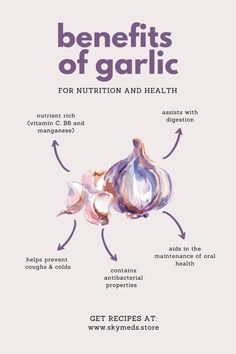 the benefits of garlic for nutrition and health info sheet with instructions on how to use it