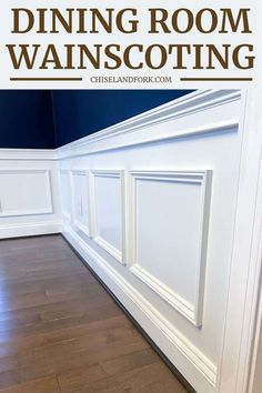 the dining room wainscoting with text overlay