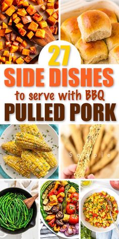 the cover of 21 side dishes to serve with bbq pulled pork and sweet corn