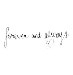 the words forever and always are written in cursive handwriting on a white background