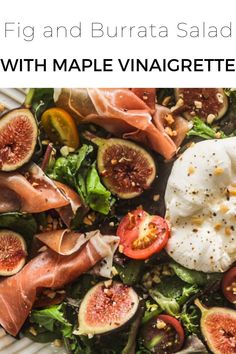 figs and burrata salad with maple vinaigrete dressing on a white plate