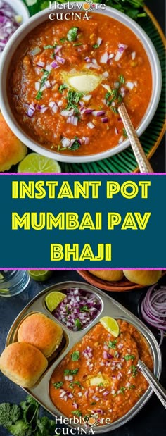 instant pot mumbai pav bhaji recipe with step by step instructions on how to make it