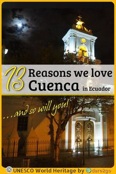 a church with the words, reason we love cuenca and so will you?