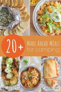 some food that is on top of tin foil and has the words make ahead meals for camping