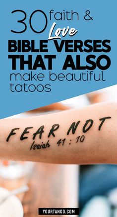 a person with a tattoo on their arm that says, 30 faith & love bible verses that also make beautiful tattoos