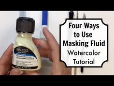 a hand holding a bottle of liquid with the words four ways to use masking fluid