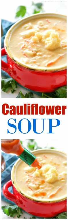 two pictures of cauliflower soup in red pans with the title above it