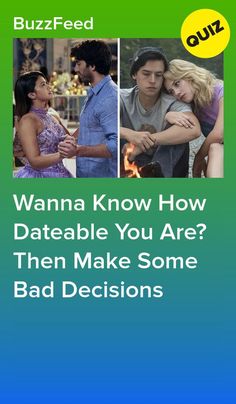 Make Some Bad Decisions And We'll Reveal Your Dateability Percentage #quiz #quizzes #buzzfeed  #triviaquestionsandanswers #quizzesbuzzfeed #bestfriendquiz #bffquiz