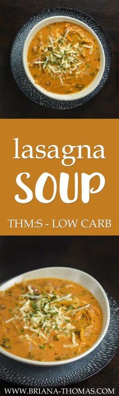 lasagna soup in a bowl with the title above it