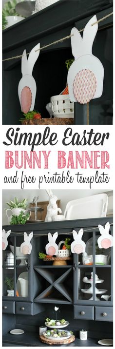 an easter bunny banner and free printable template for this easy to make diy project