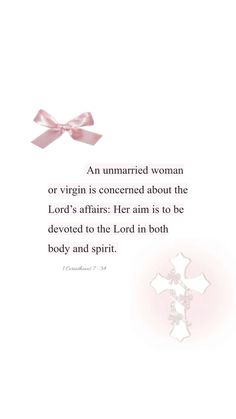 an unmarred woman or virgin is concerned about the lord's affair her aim is to be devoted to the lord in both body and spirit