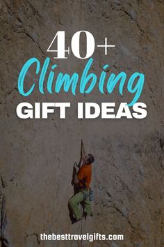 40 + climbing gift ideas with an image of someone climbing Heads In The Clouds, Outdoorsy Men, Climbing Gifts, Mountain Lover, 40th Gifts, Rock Climbers, Outdoor Lover, In The Clouds, The Clouds