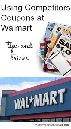 a walmart store with coupons on it and the words, using competitors at walmart tips and tricks