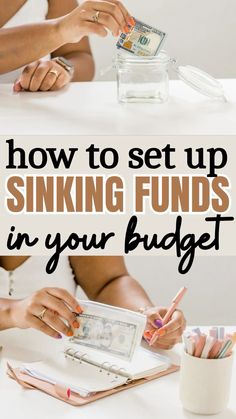 two women sitting at a table with money in their hands and the words how to set up sinking funds in your budget