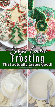 sugar cookie frosting that actually tastes good is the best way to make sugar cookies