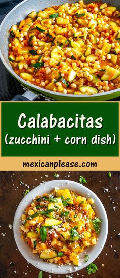 mexican corn dish in a skillet with text overlay that reads calabactas zucchini + corn dish