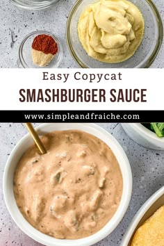 the ingredients for easy copycat smashburger sauce in bowls