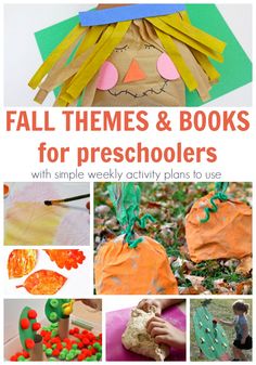 fall themes and books for preschoolers with simple weekly activities to use in the fall