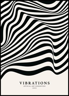 a black and white poster with the words vibrations on it