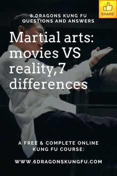 the poster for martial arts movies vs reality differences, which includes an image of a man in