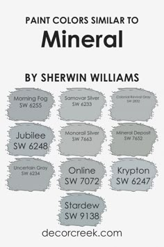 a poster with different shades of gray paint on it and the words paint colors similar to mineral