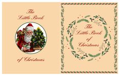 the little book of christmass with santa claus and holly wreath on it's cover