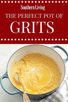 the perfect pot of grits recipe with text overlay